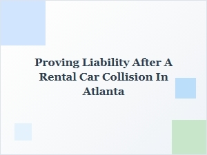 Who Is Liable After an Atlanta Rental Car Crash?